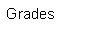 Text Box: Grades