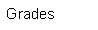 Text Box: Grades